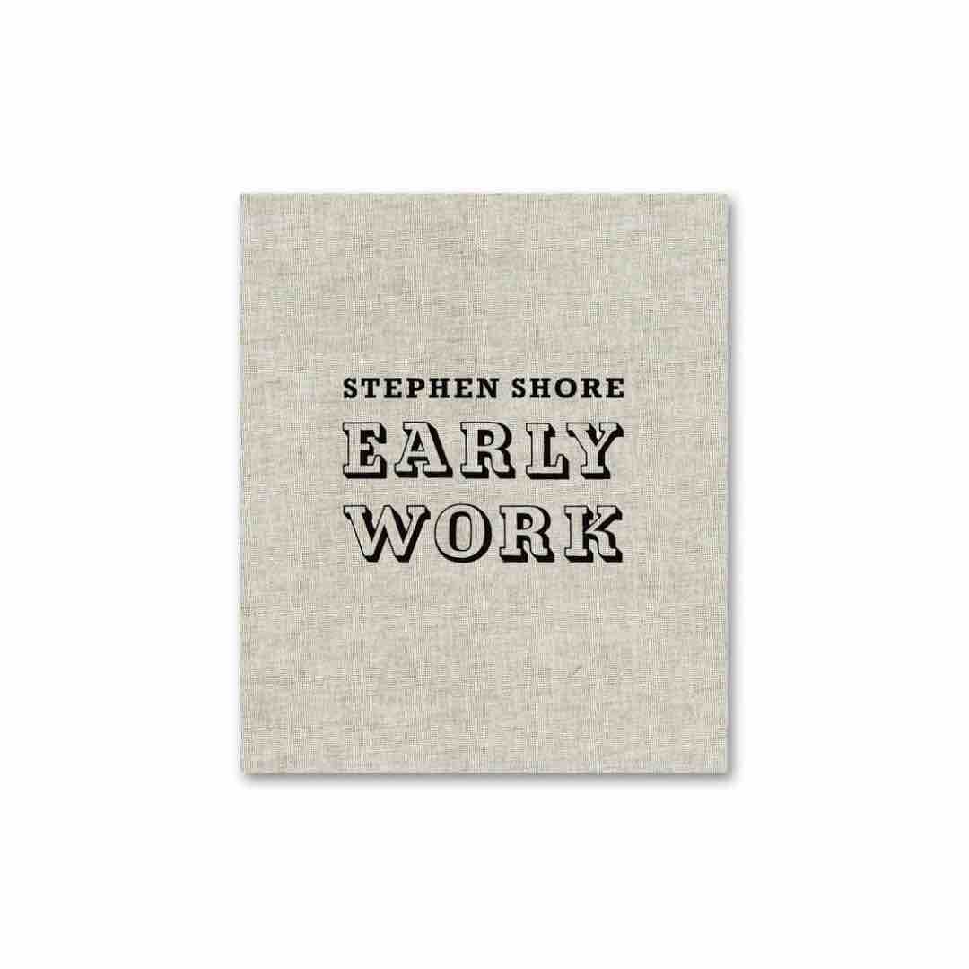 Early Work | Stephen Shore, 2025
